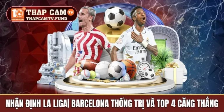nhận định la liga