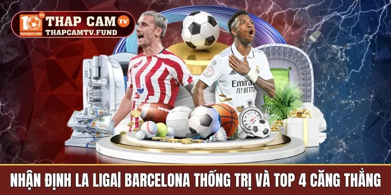 nhận định la liga