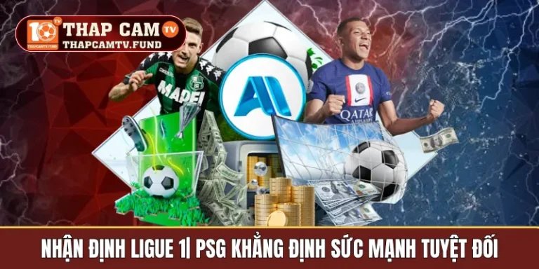 nhận định ligue 1