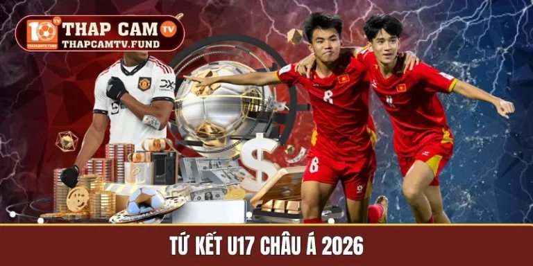 Tứ kết U17 châu Á 2026